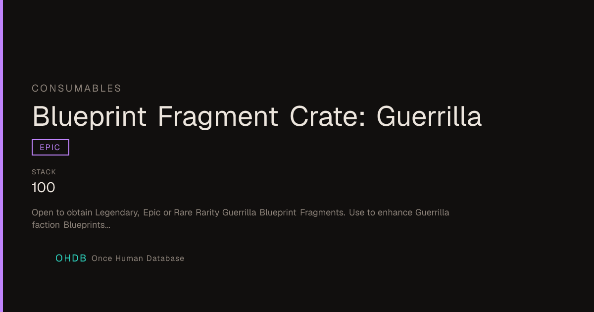 Blueprint Fragment Crate: Guerrilla
