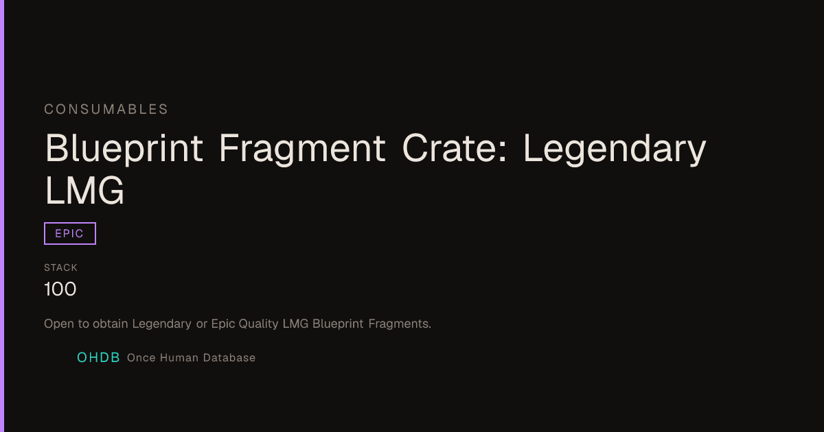Blueprint Fragment Crate: Legendary LMG