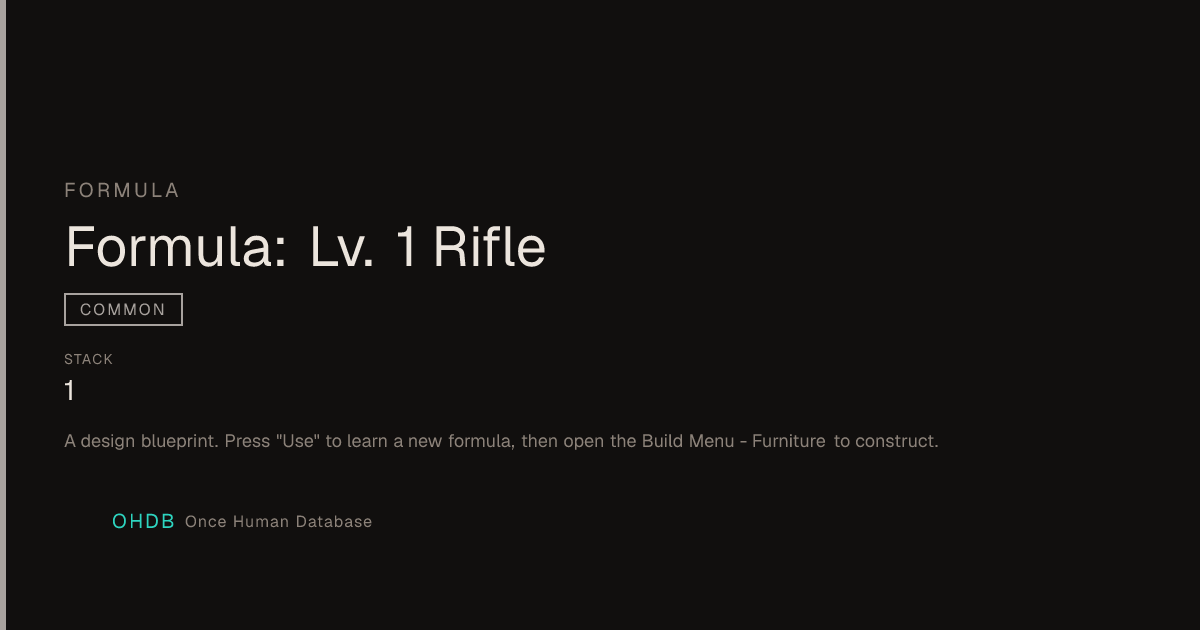 Formula: Lv. 1 Rifle
