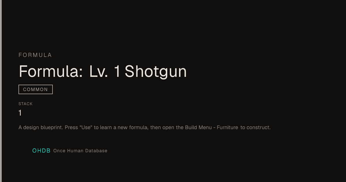Formula: Lv. 1 Shotgun
