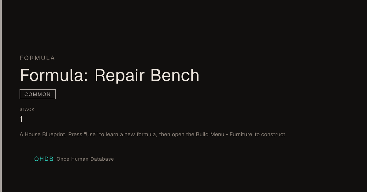 Formula: Repair Bench