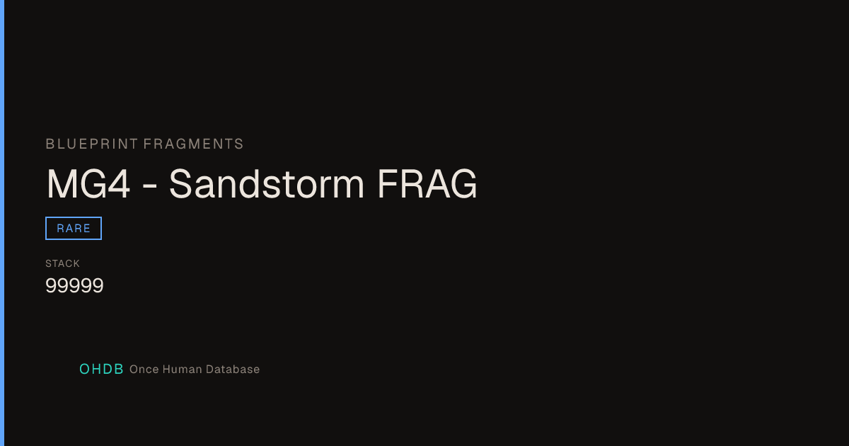 MG4 - Sandstorm FRAG