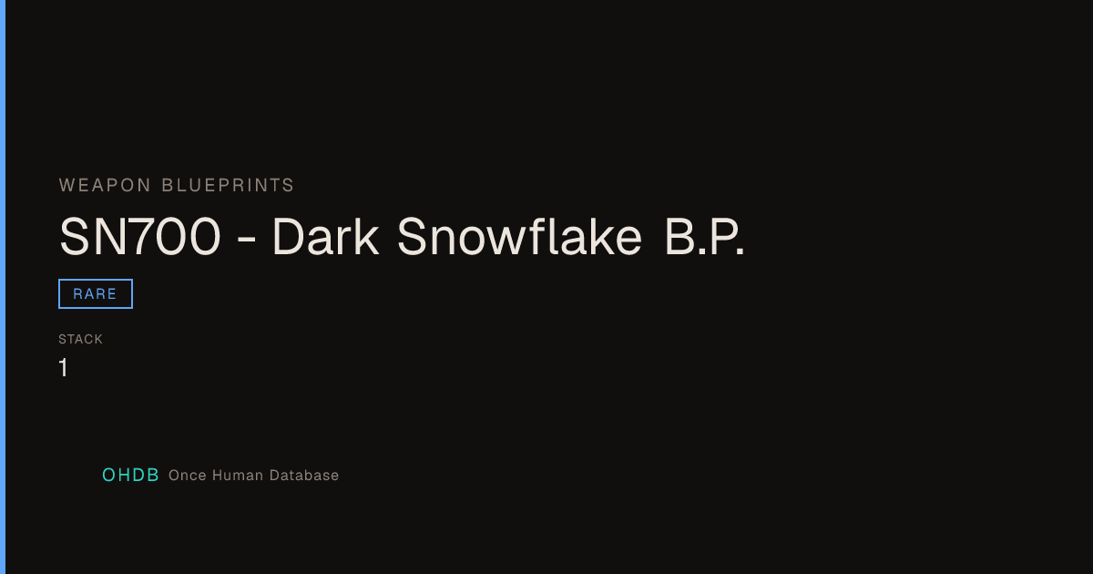 SN700 - Dark Snowflake B.P.