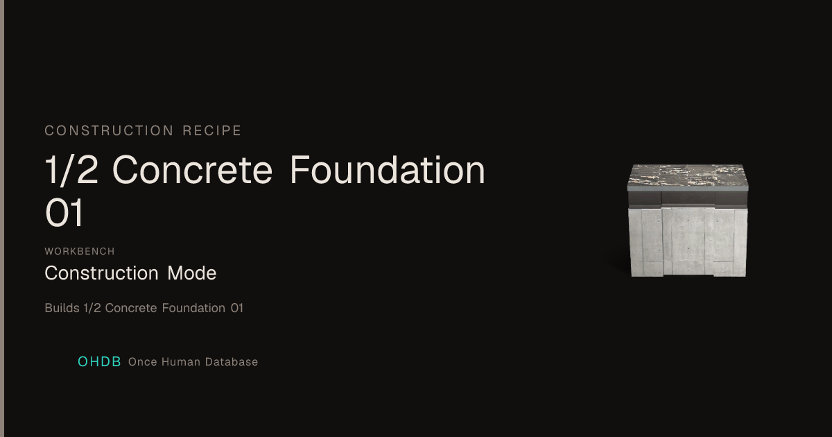 1/2 Concrete Foundation 01