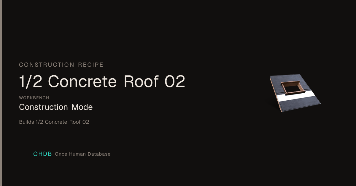 1/2 Concrete Roof 02