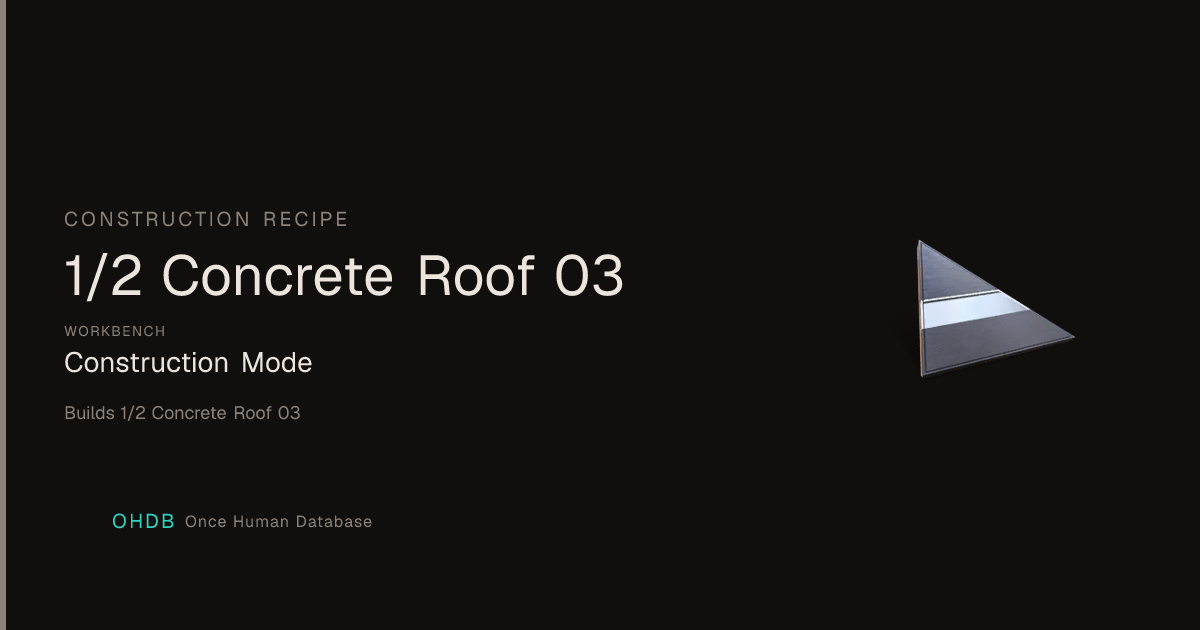1/2 Concrete Roof 03