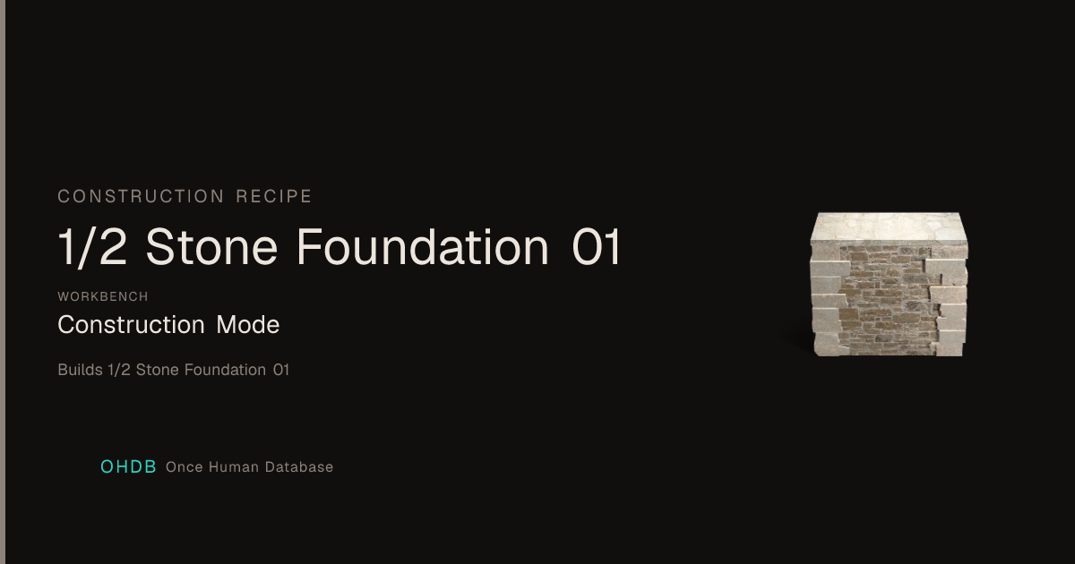 1/2 Stone Foundation 01