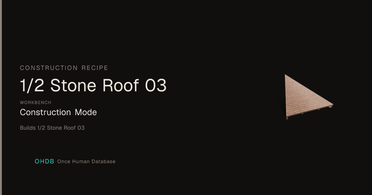 1/2 Stone Roof 03