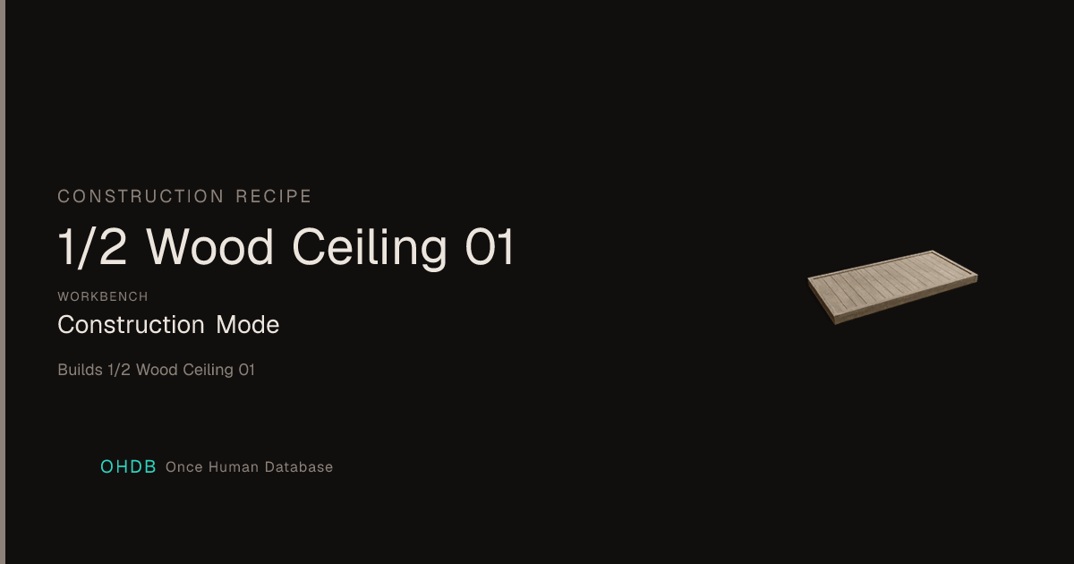 1/2 Wood Ceiling 01