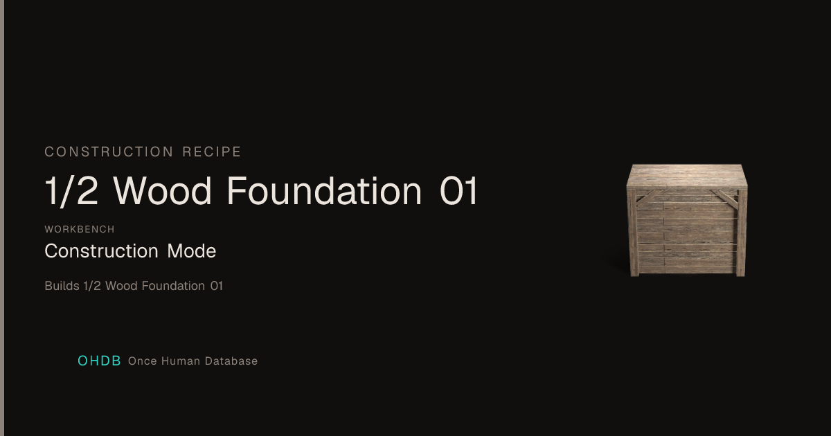 1/2 Wood Foundation 01