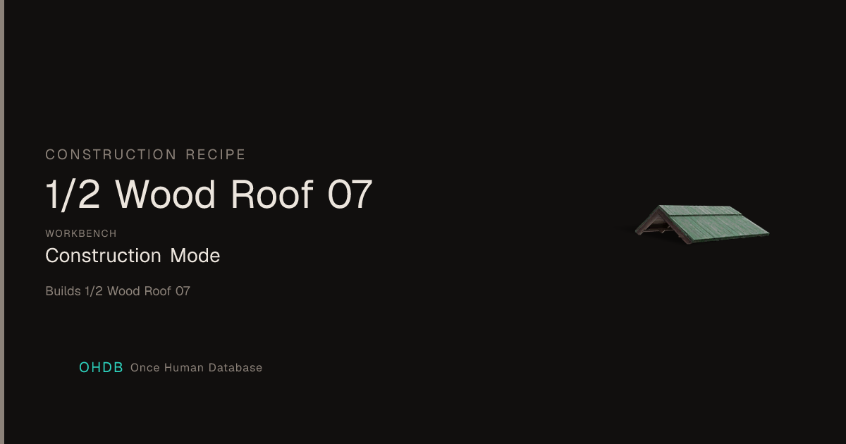 1/2 Wood Roof 07