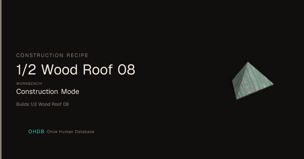 1/2 Wood Roof 08