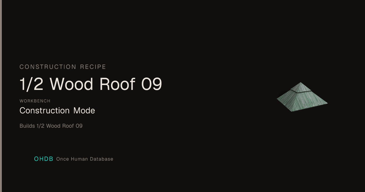 1/2 Wood Roof 09