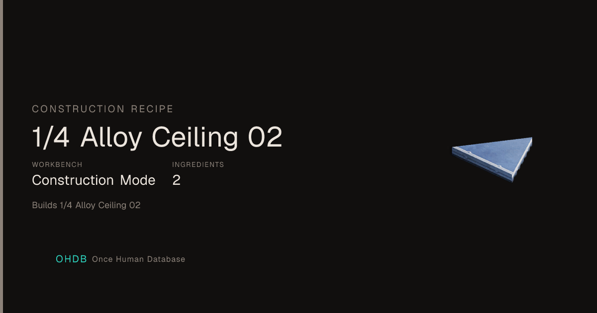 1/4 Alloy Ceiling 02
