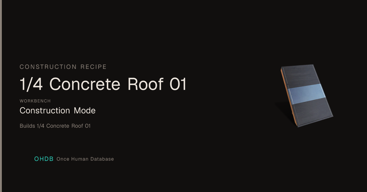 1/4 Concrete Roof 01