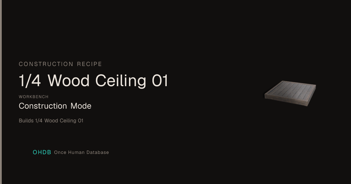 1/4 Wood Ceiling 01