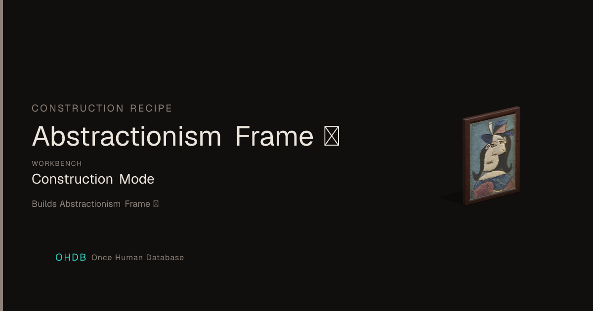 Abstractionism Frame Ⅰ