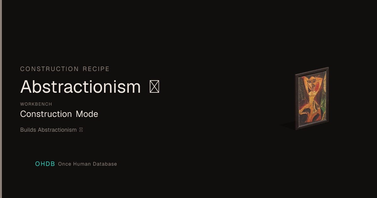 Abstractionism Ⅱ