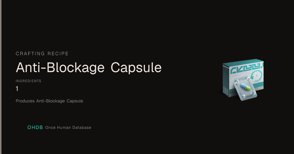 Anti-Blockage Capsule