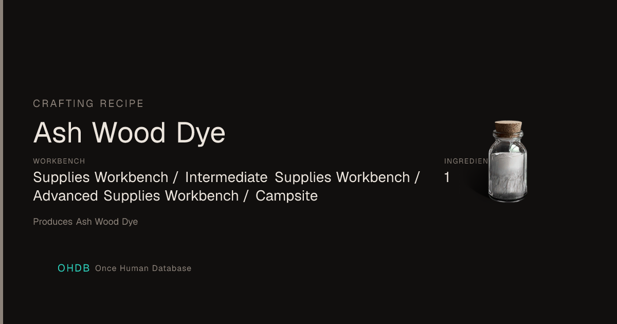 Ash Wood Dye