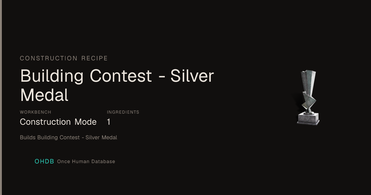 Building Contest - Silver Medal