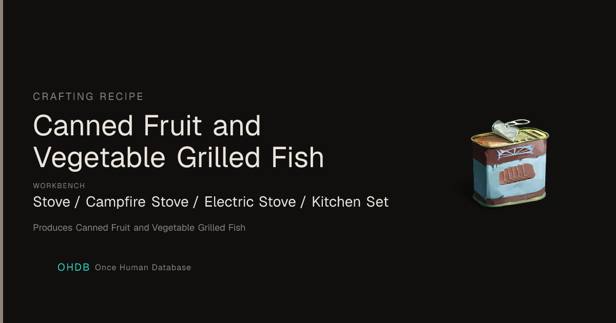 Canned Fruit and Vegetable Grilled Fish