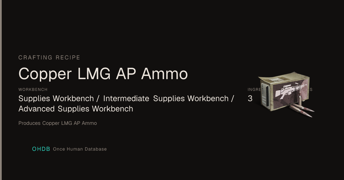 Copper LMG AP Ammo