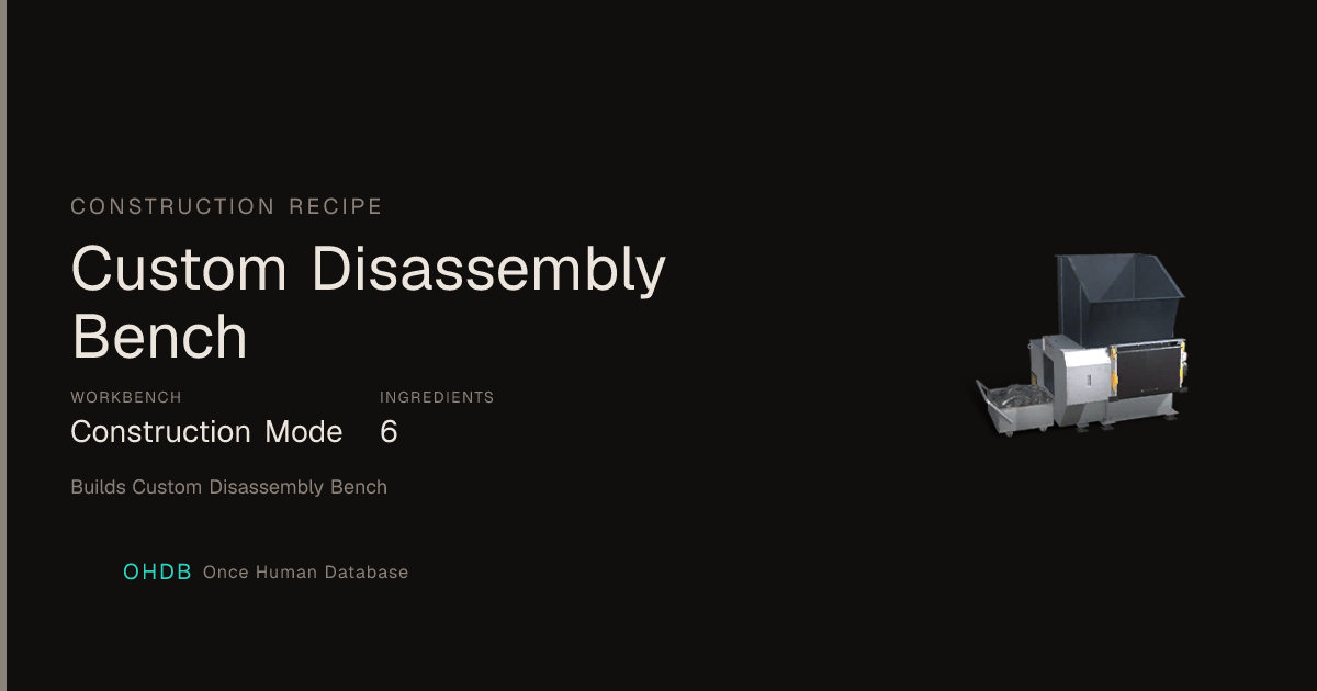 Custom Disassembly Bench