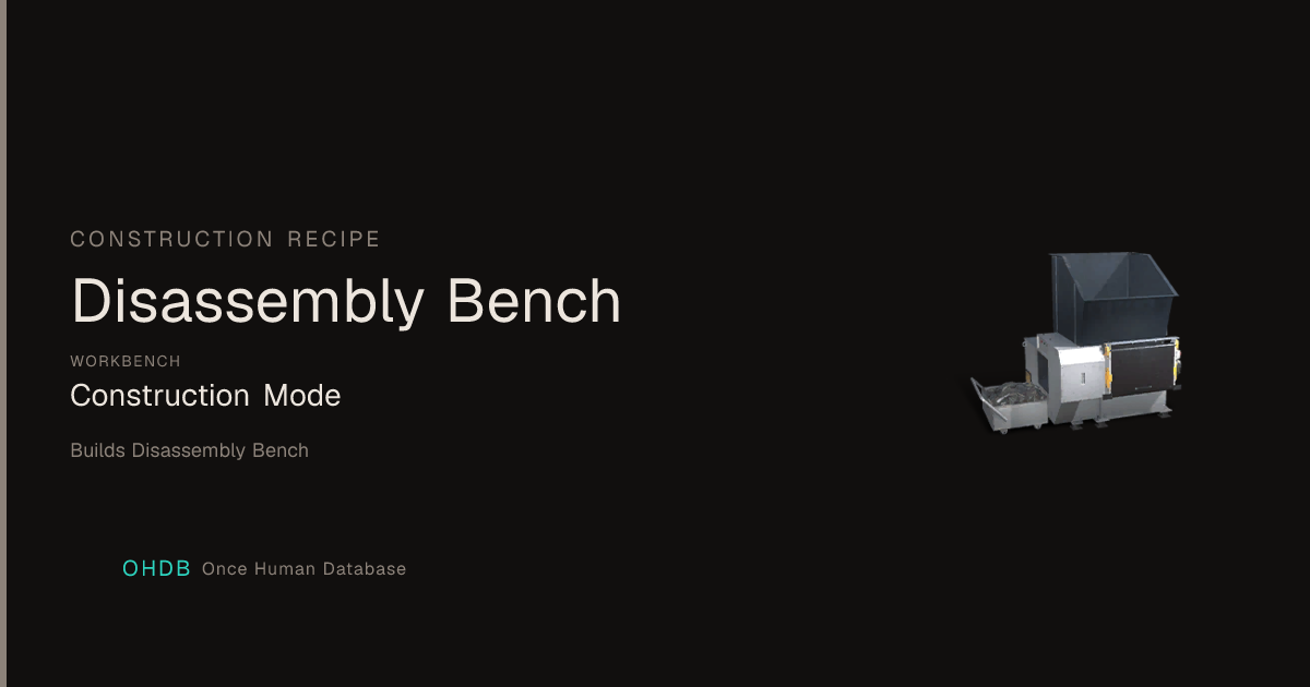 Disassembly Bench