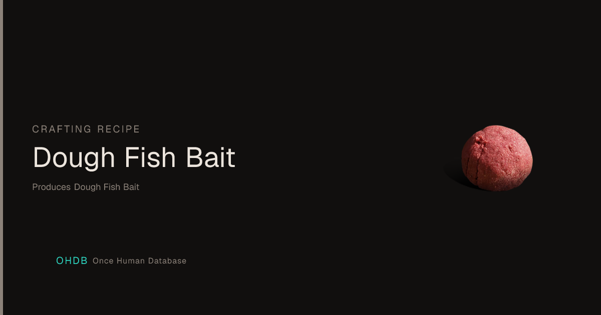 Dough Fish Bait
