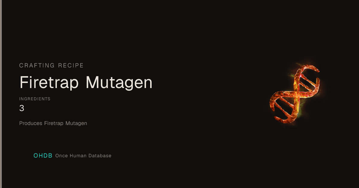 Firetrap Mutagen