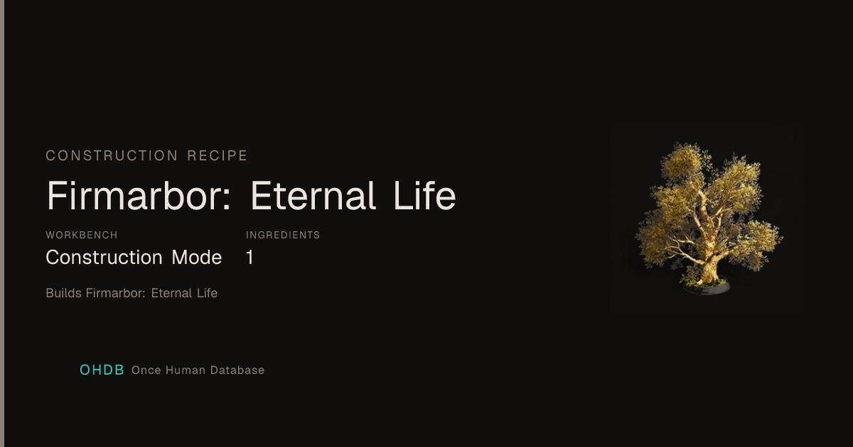 Firmarbor: Eternal Life