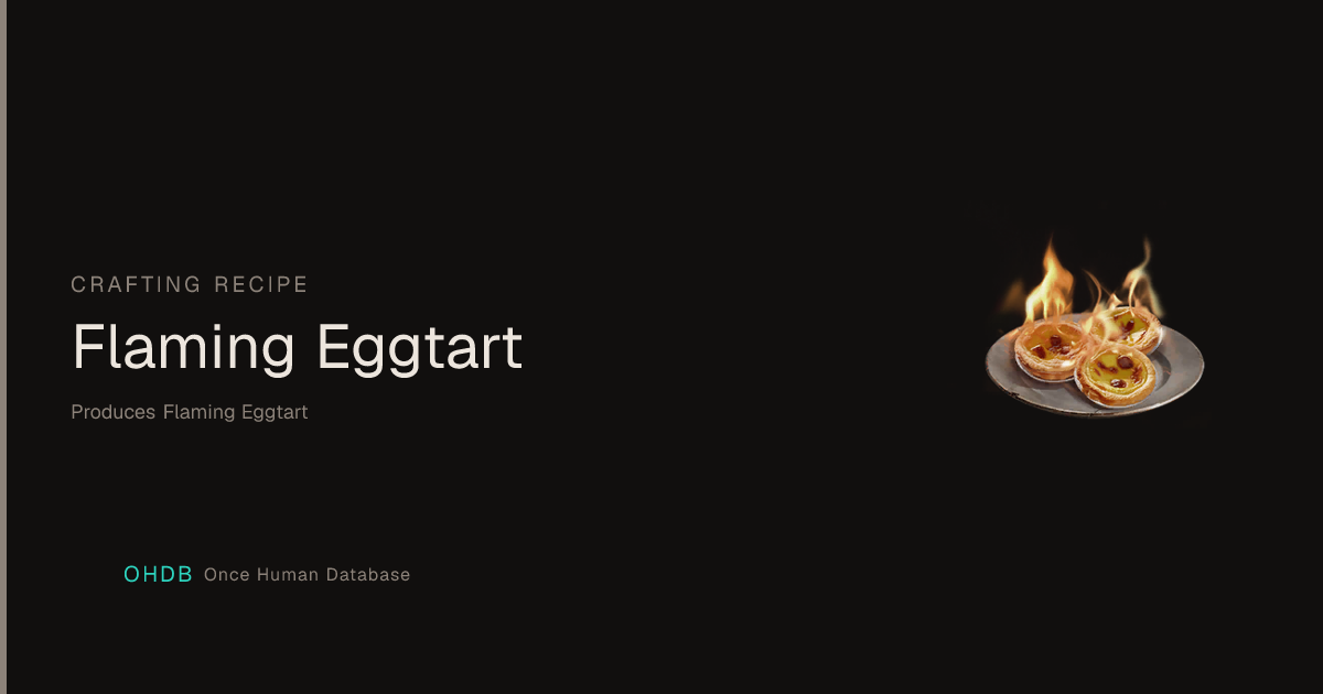 Flaming Eggtart