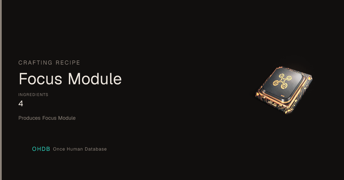 Focus Module