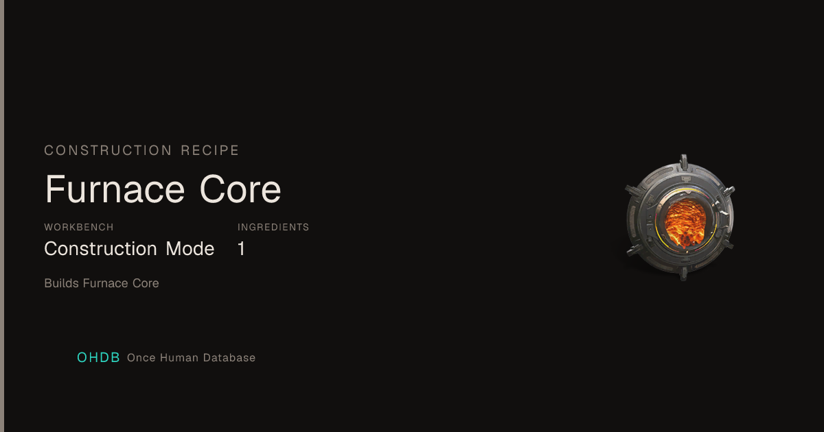 Furnace Core