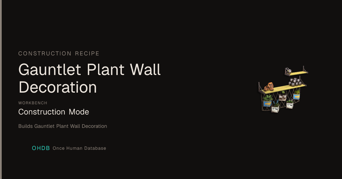 Gauntlet Plant Wall Decoration