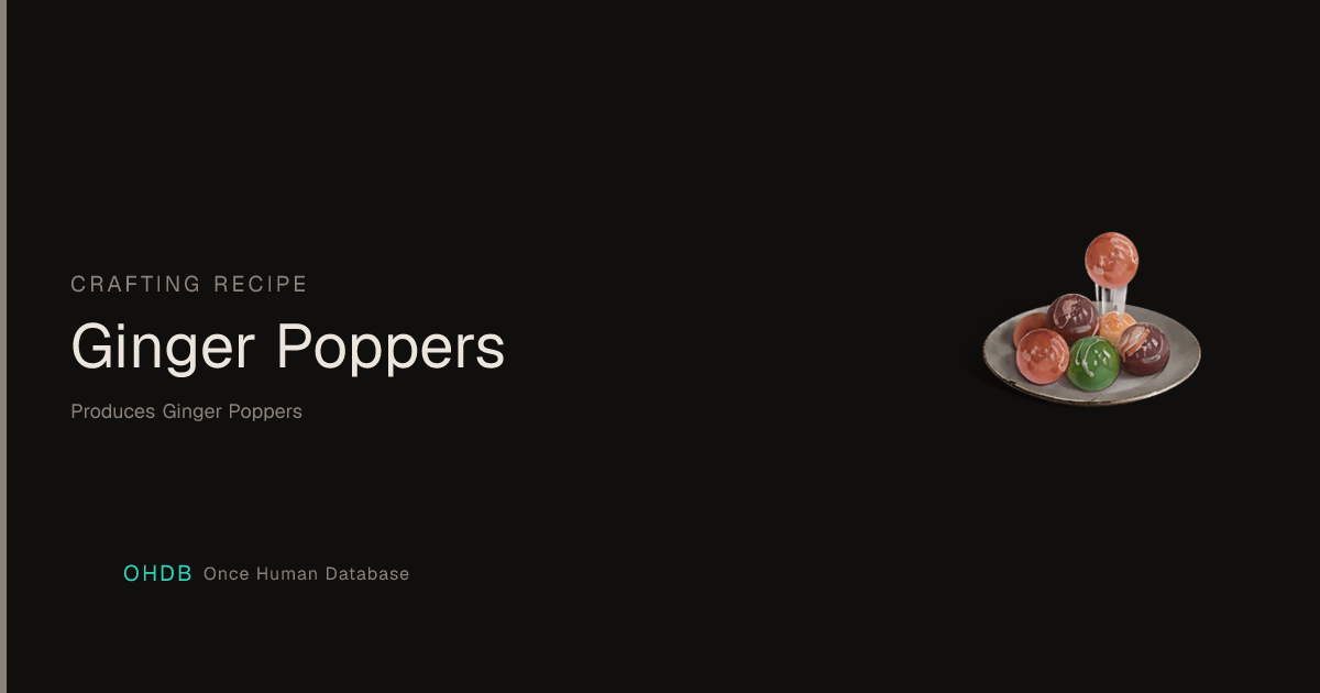 Ginger Poppers