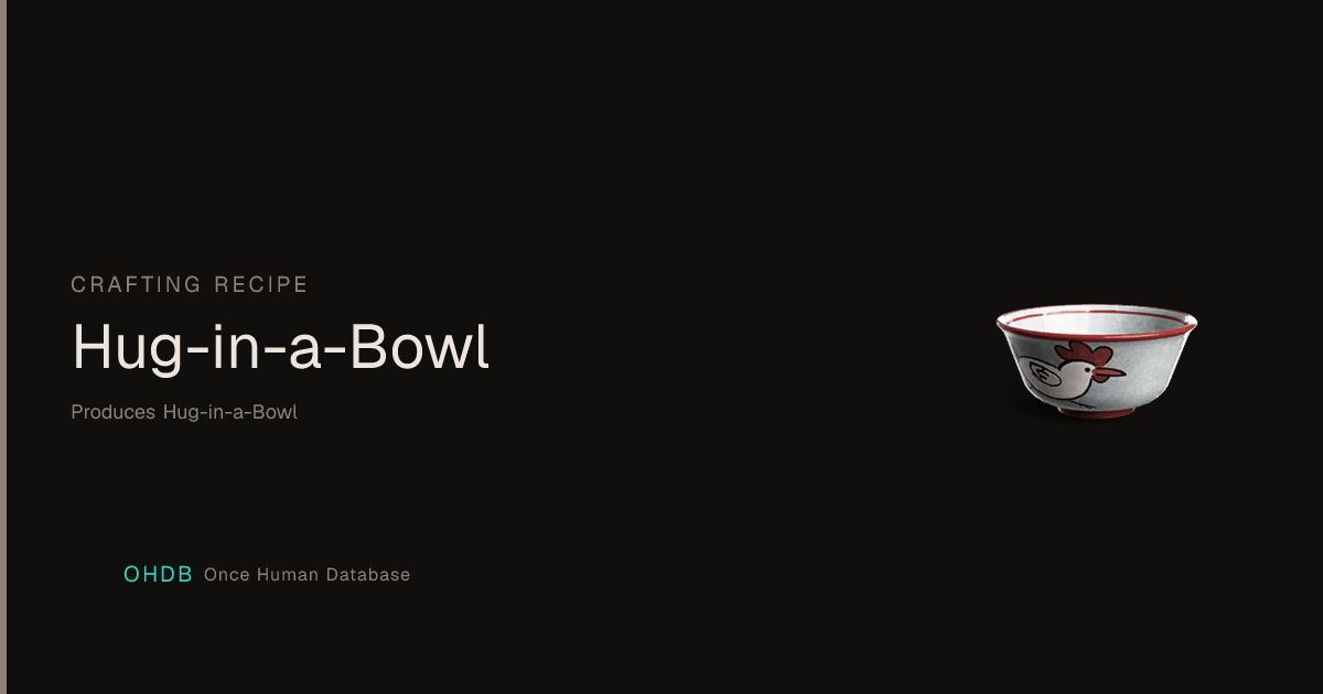 Hug-in-a-Bowl
