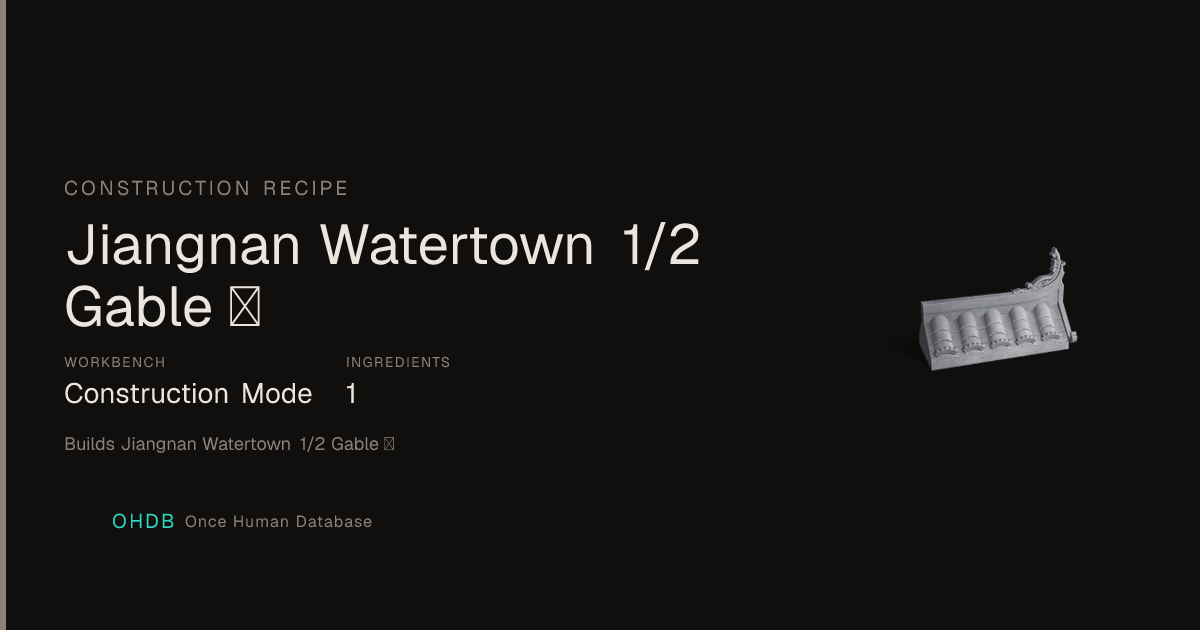 Jiangnan Watertown 1/2 Gable IV