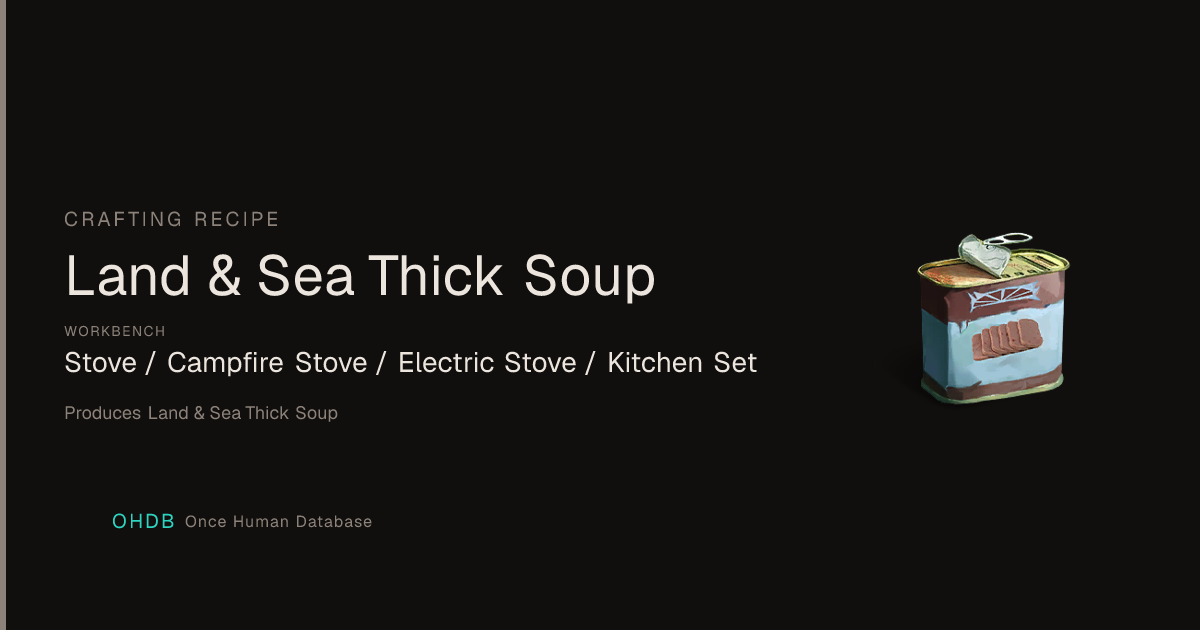 Land & Sea Thick Soup