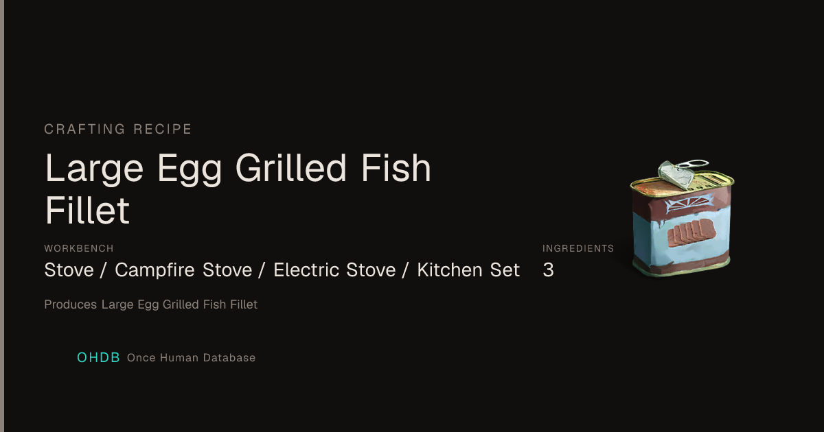 Large Egg Grilled Fish Fillet