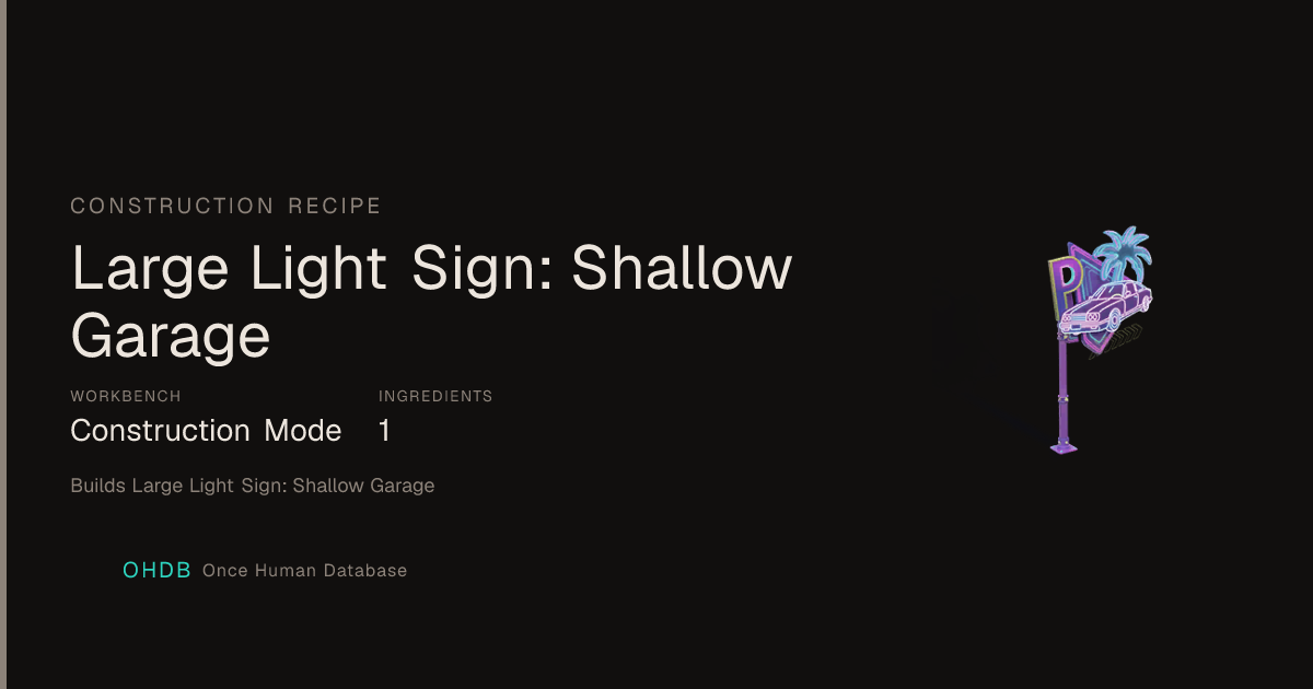 Large Light Sign: Shallow Garage