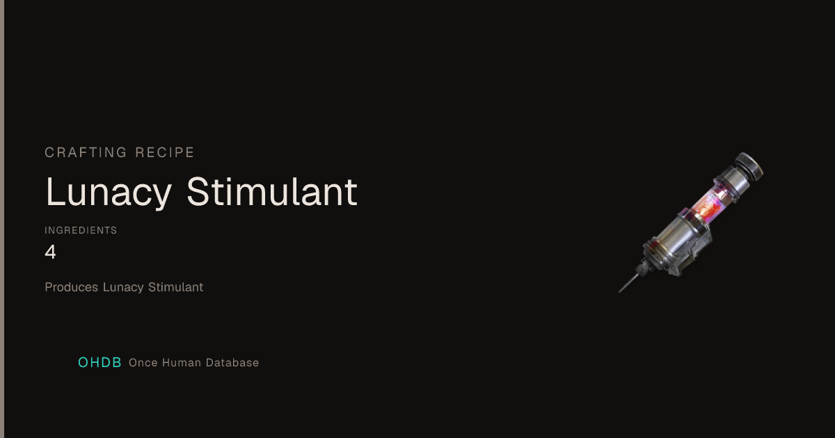 Lunacy Stimulant