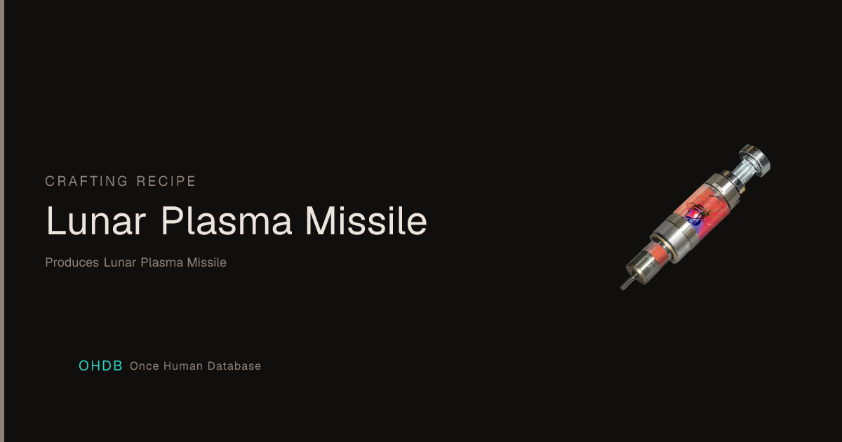 Lunar Plasma Missile
