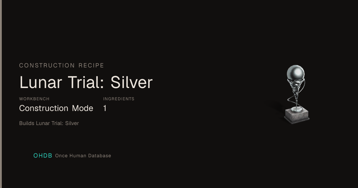 Lunar Trial: Silver