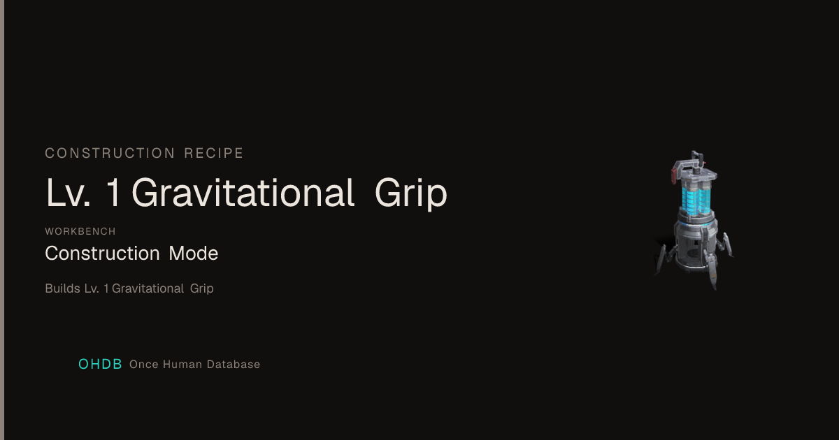 Lv. 1 Gravitational Grip