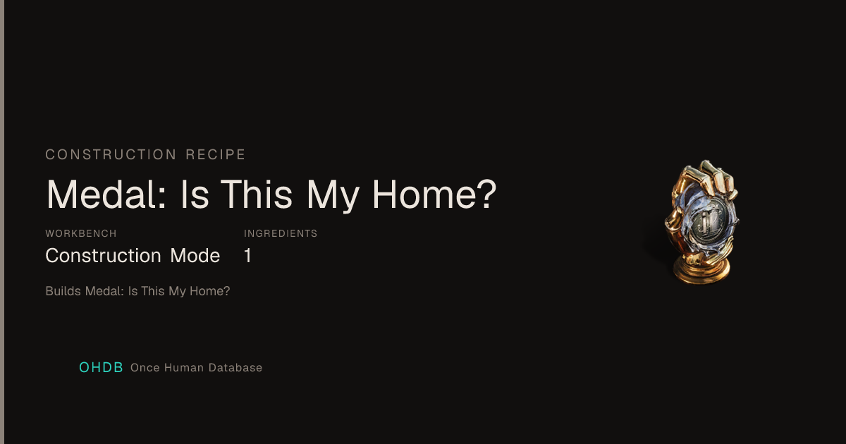Medal: Is This My Home?
