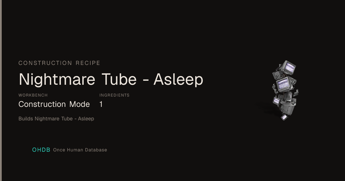 Nightmare Tube - Asleep