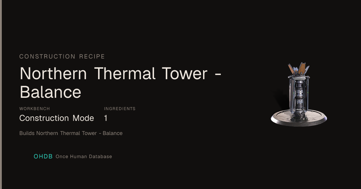 Northern Thermal Tower - Balance