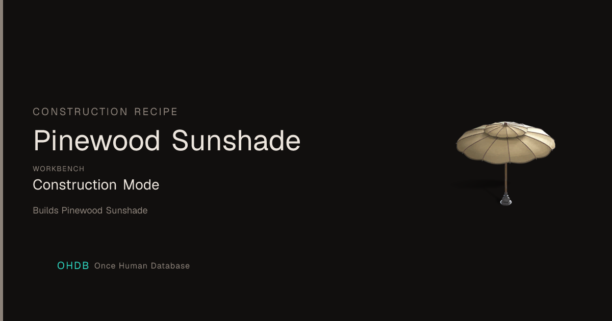 Pinewood Sunshade